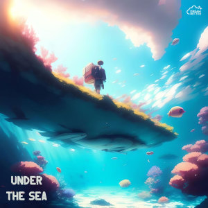 ดาวน์โหลดและฟังเพลง under the sea พร้อมเนื้อเพลงจาก SpoonBeats