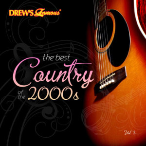 The Hit Crew的專輯The Best Country of the 2000's, Vol. 2