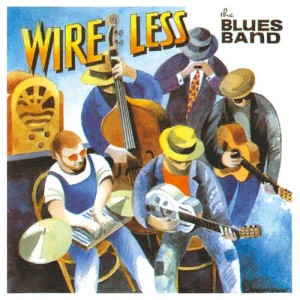 The Blues Band的專輯Wire Less (Live)