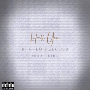 Dengarkan lagu Hell Yea (Explicit) nyanyian DeeCOSB dengan lirik
