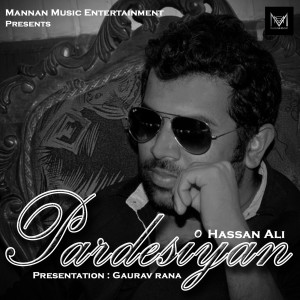 Album Pardesiyan oleh Hassan Ali