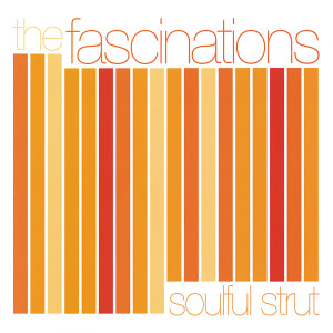 Album Soulful Strut from The Fascinations