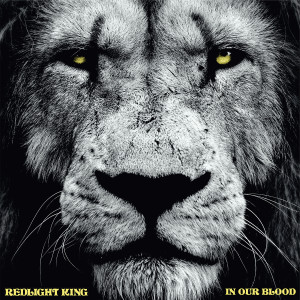 Album In Our Blood oleh Redlight King