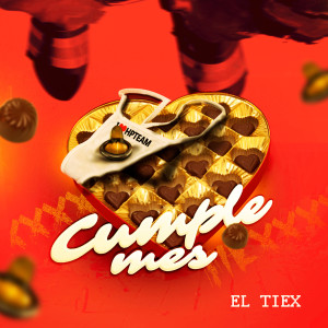 ดาวน์โหลดและฟังเพลง Cumple Mes (Explicit) พร้อมเนื้อเพลงจาก El Tiex