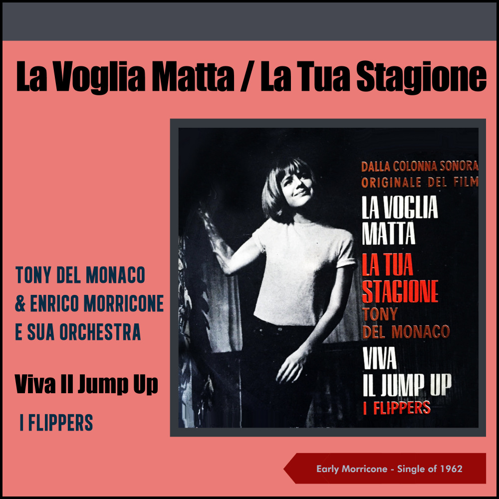 La tua stagione (From film: "La voglia matta")