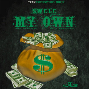 ดาวน์โหลดและฟังเพลง My Own พร้อมเนื้อเพลงจาก Swele