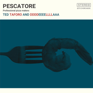 收聽Ted Taforo的Pescatore歌詞歌曲