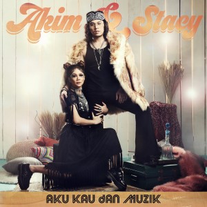 Album Aku Kau dan Muzik from Akim