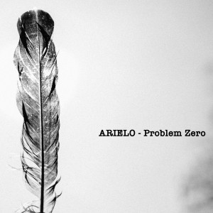 收听Arielo的Problem Zero歌词歌曲