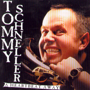 收听Tommy Schneller的Giving Up On You歌词歌曲