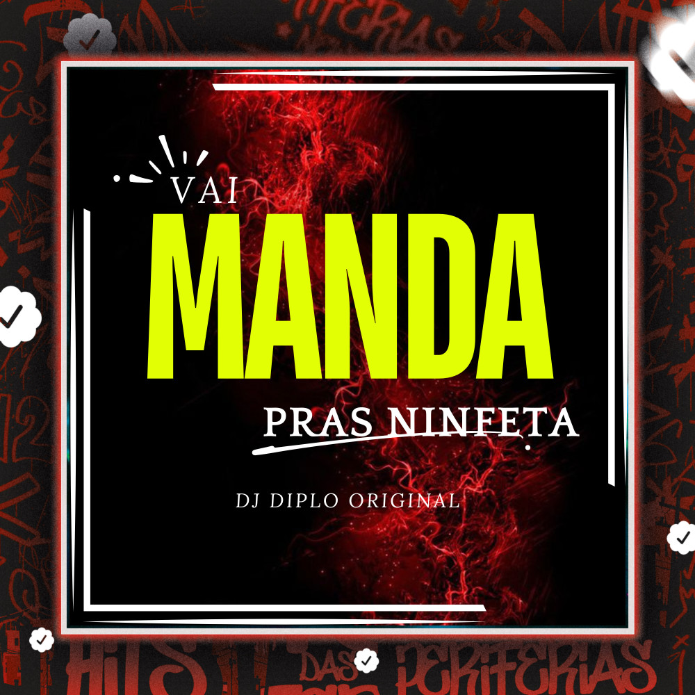 Vai Mandar pras Ninfeta (Explicit)
