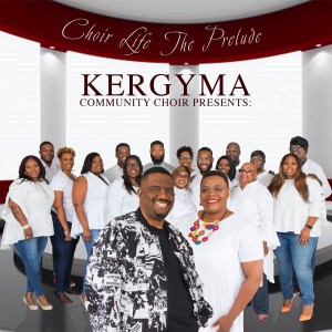 Kergyma Community Choir的專輯Choir Life the Prelude (Limited Version)