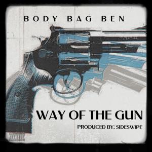 Way Of The Gun (feat. Body Bag Ben) (Explicit) dari Sideswipe