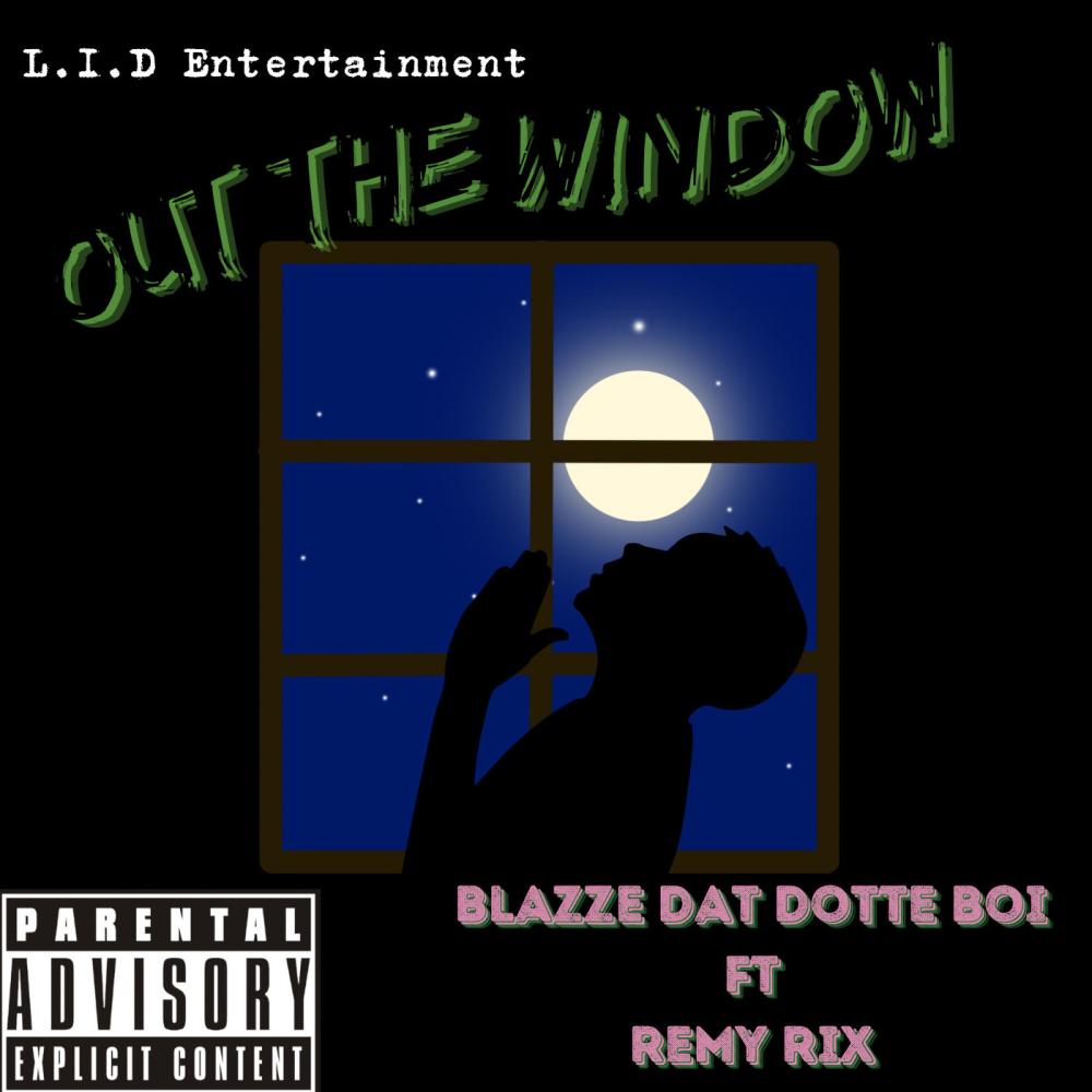 Out The Window (feat. Remy Rix) (Explicit)