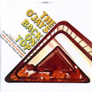 อัลบัม Back On Top ศิลปิน The O'Jays