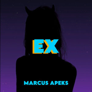 Marcus Apeks的專輯Ex (Explicit)