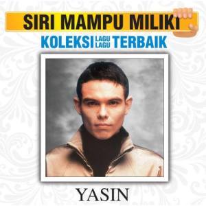 收聽Yasin的Bak Sutera Di Helai Mawar歌詞歌曲