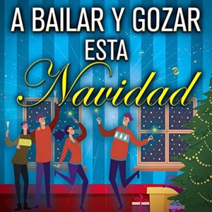 Album A Bailar y Gozar esta Navidad from DJ Merengue