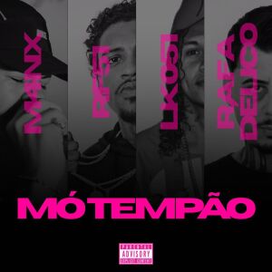 Album MÓ TEMPÃO (Explicit) from M4NX