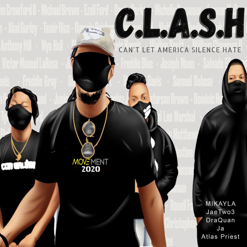 C.L.A.S.H. (Can't Let America Silence Hate) (Explicit)