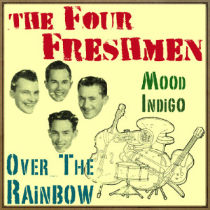 ดาวน์โหลดและฟังเพลง Over the Rainbow พร้อมเนื้อเพลงจาก The Four Freshmen