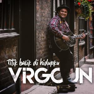 Album Titik Balik di Hidupku oleh Virgoun