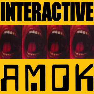 收听interactive的Amok (Radio Mix)歌词歌曲