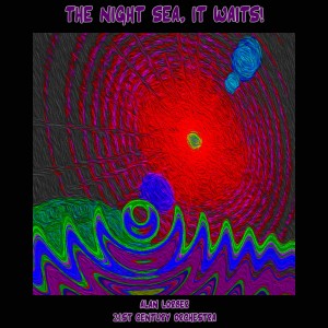 ดาวน์โหลดและฟังเพลง The Night Sand--It Waits พร้อมเนื้อเพลงจาก 21st Century Orchestra