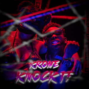 Album Knock It (Explicit) oleh Krome