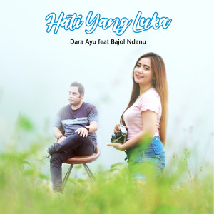 Dara Ayu的专辑Hati Yang Luka