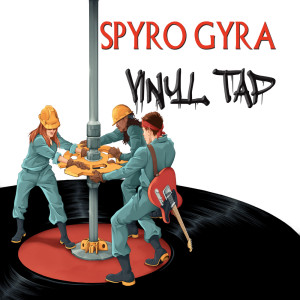 Spyro Gyra的專輯Vinyl Tap