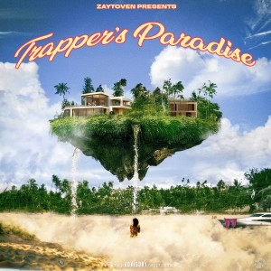 Zaytoven的專輯Trapper's Paradise (Explicit)
