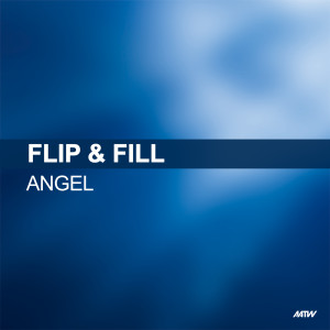 收聽Flip & Fill的Angel (Alex K Remix)歌詞歌曲