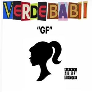 Album GF (feat. Verde Babii) (Explicit) from 