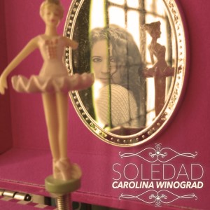 ดาวน์โหลดและฟังเพลง Soledad พร้อมเนื้อเพลงจาก Carolina Winograd