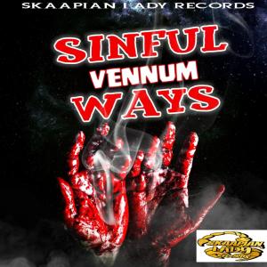 ดาวน์โหลดและฟังเพลง Sinful Ways (Explicit) พร้อมเนื้อเพลงจาก Vennum