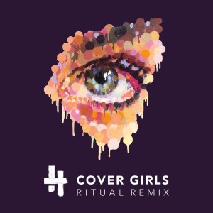 收聽Hitimpulse的Cover Girls (R I T U A L Remix)歌詞歌曲