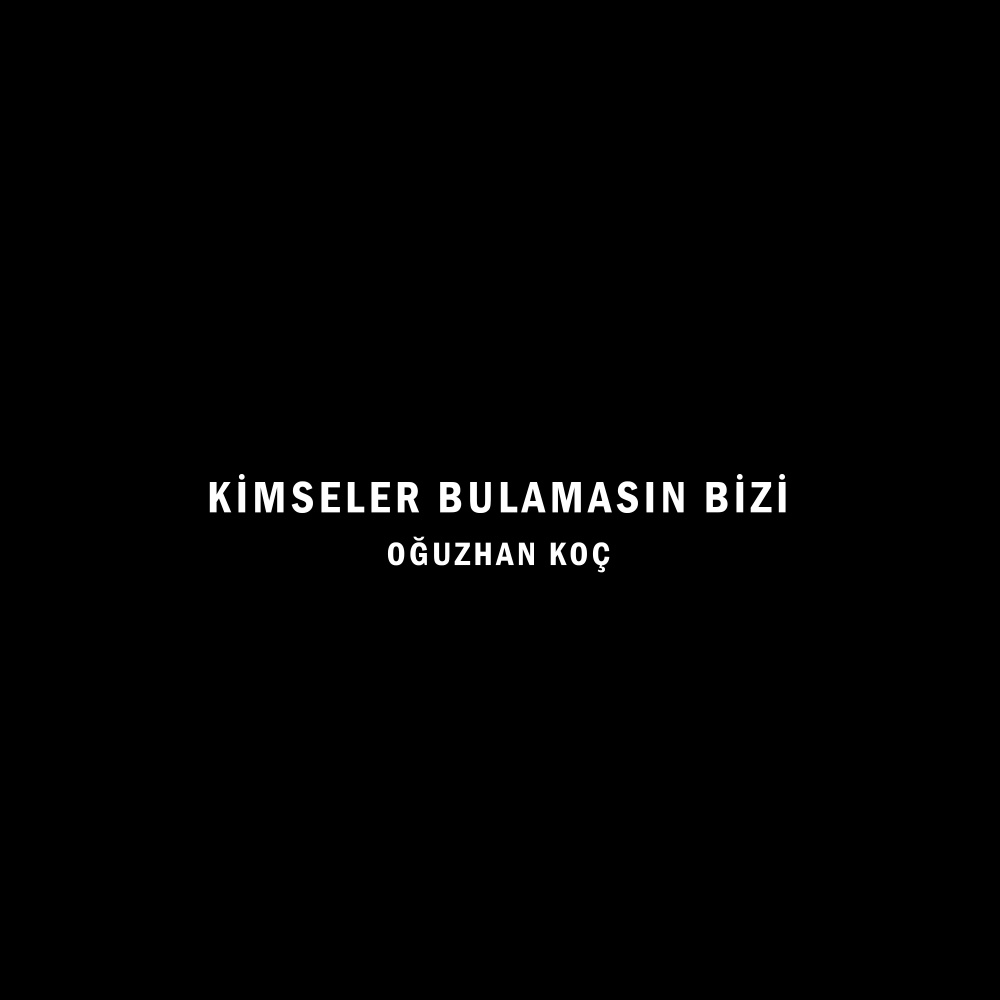 Kimseler Bulamasın Bizi (Speed Up)