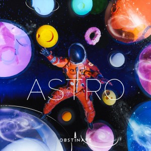 อัลบัม ASTRO ศิลปิน Obstinate