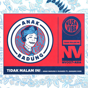 Listen to Tidak Malam Ini song with lyrics from Anak Badung