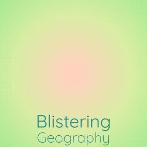 Various Artists的專輯Blistering Geography