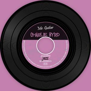 收聽Charlie Byrd的Lay the Lilly Low歌詞歌曲