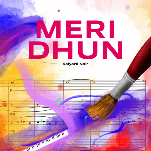 Album MERI DHUN from Kalyani Nair
