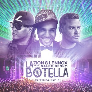 อัลบัม La Botella (Remix) (feat. Naldo Benny) - Single ศิลปิน Zion & Lennox