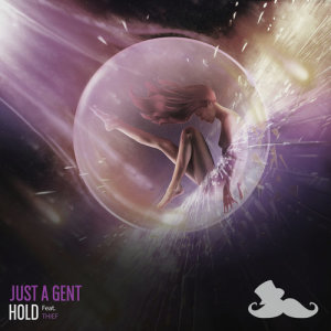 ดาวน์โหลดและฟังเพลง Hold พร้อมเนื้อเพลงจาก Just A Gent