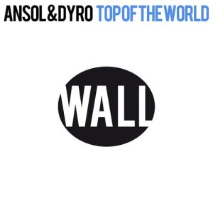 ดาวน์โหลดและฟังเพลง Top Of The World (Original Mix) พร้อมเนื้อเพลงจาก Ansol & Dyro