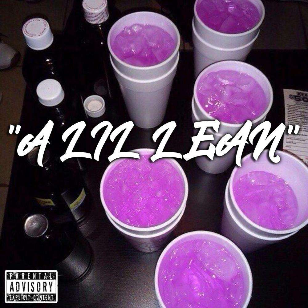 A Lil Lean (Explicit)