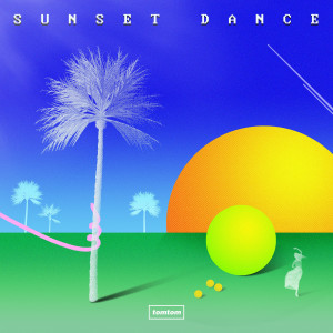 收听톰톰的Sunset Dance歌词歌曲