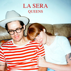 收聽La Sera的Queens歌詞歌曲