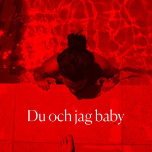1987的專輯Du och jag baby
